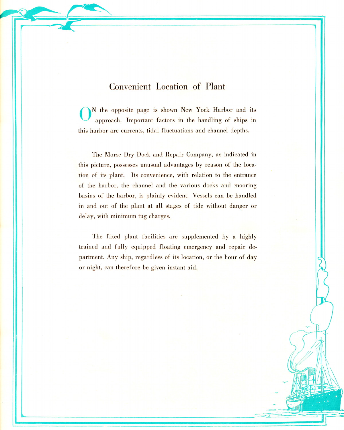 Edward P. Morse: [page 5] “Maintaining Ships and Dividends” (management philosophy) — Convenient Location of Plant of the Morse Dry Dock & Repair Company