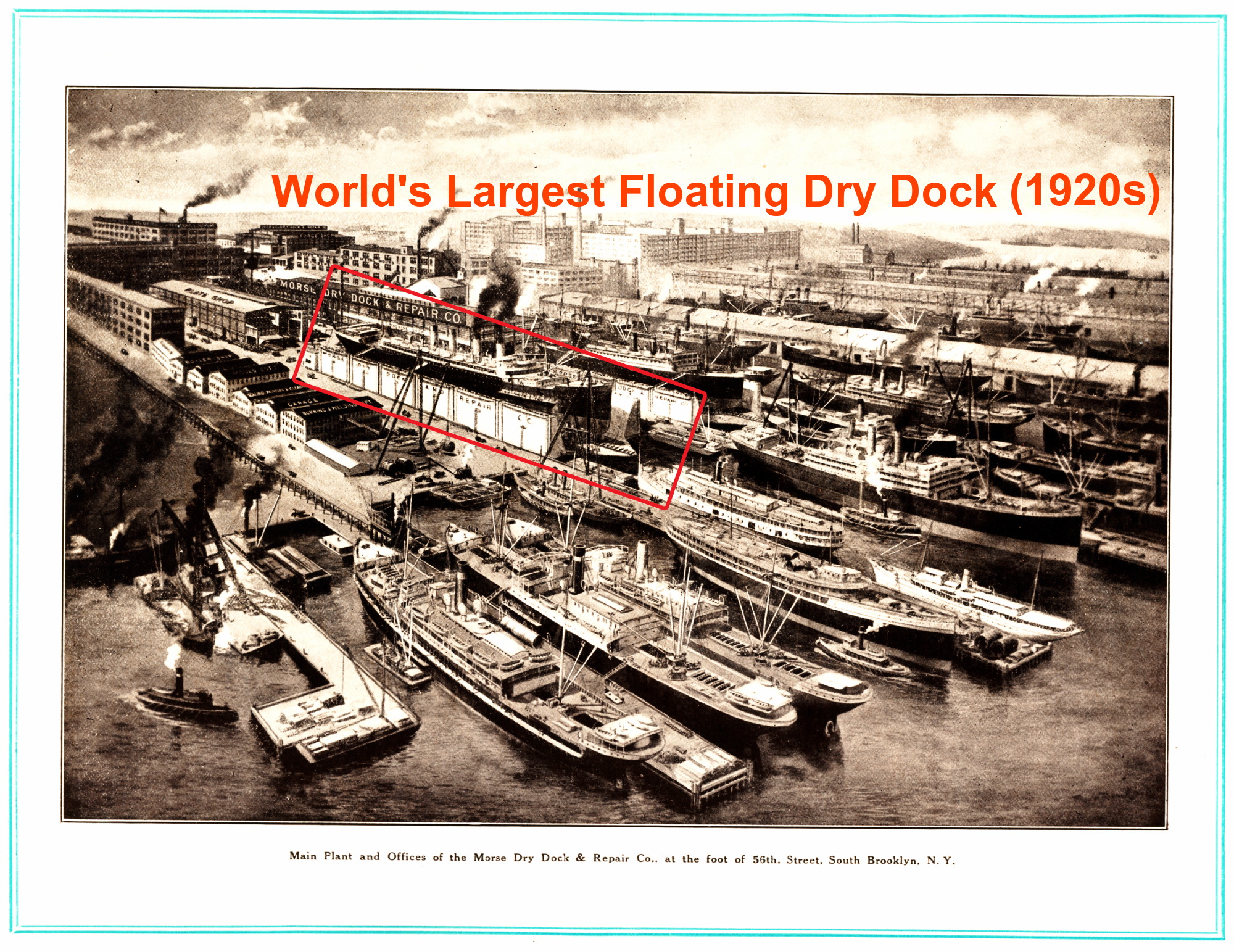 Edward P. Morse: [page 6, annotated] “Maintaining Ships and Dividends” (management philosophy) — Aerial View, Main plant and offices of the Morse Dry Dock & Repair Company