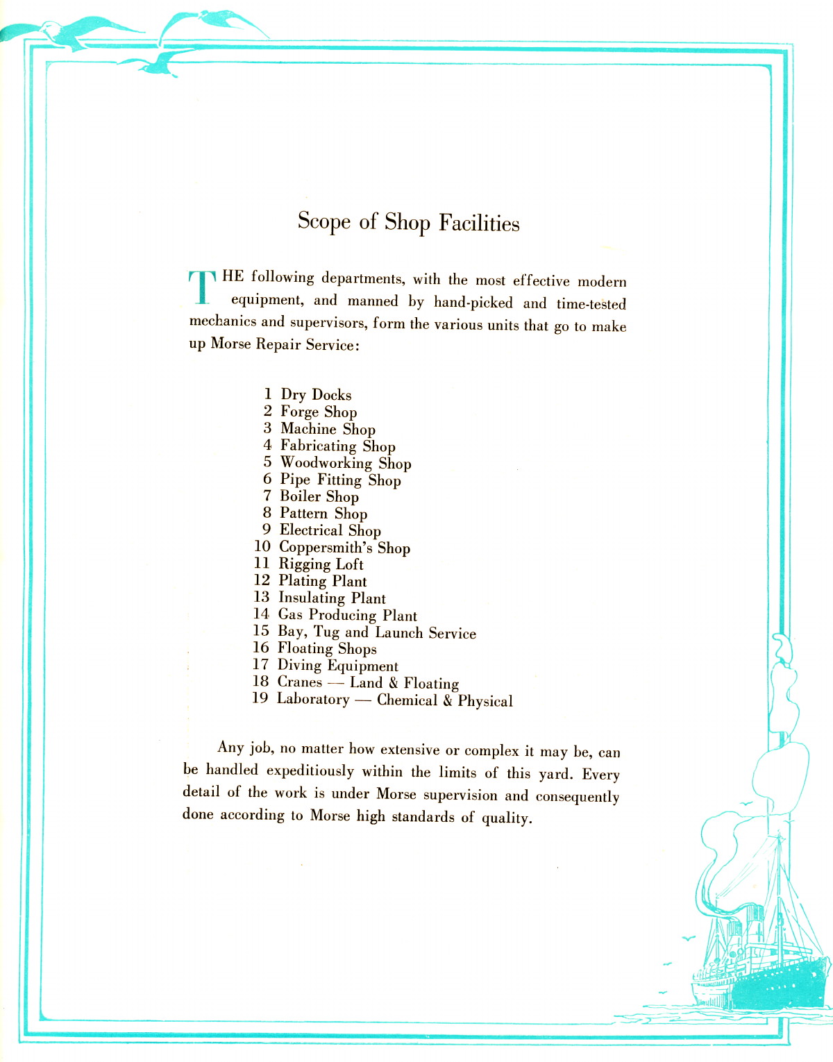 Edward P. Morse: [page 9] “Maintaining Ships and Dividends” (management philosophy) — Scope of Shop Facilities at the Morse Dry Dock & Repair Company