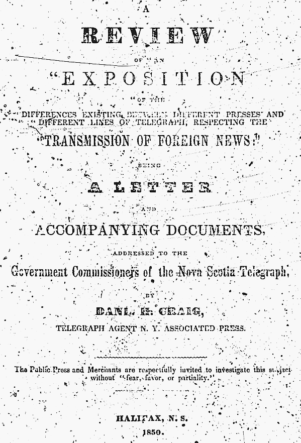 Nova Scotia Electric Telegraph, 1850: D.H. Craig's Letter Addressed to the Government Commissioners of the Nova Scotia Telegraph