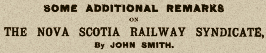 Nova Scotia Railway Syndicate, some additional remarks 1882