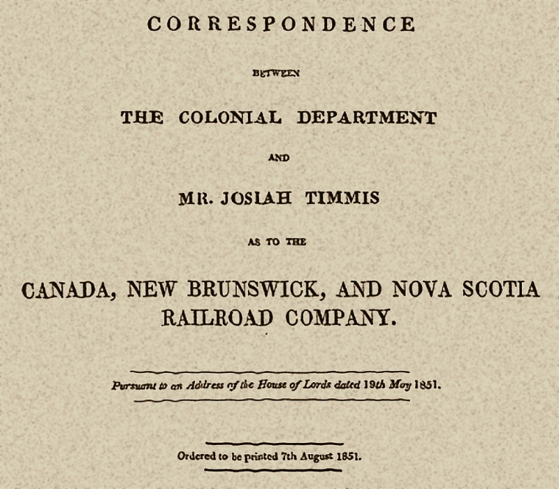 Correspondence re the Canada, New Brunswick, and Nova Scotia Railroad Company 1851